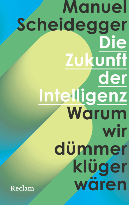E-book Die Zukunft der Intelligenz Manuel Scheidegger