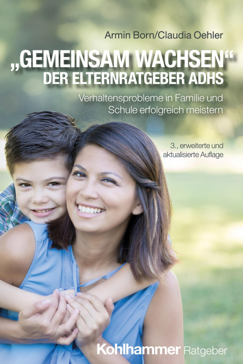 E-kniha &quote;Gemeinsam wachsen&quote; - der Elternratgeber ADHS Armin Born