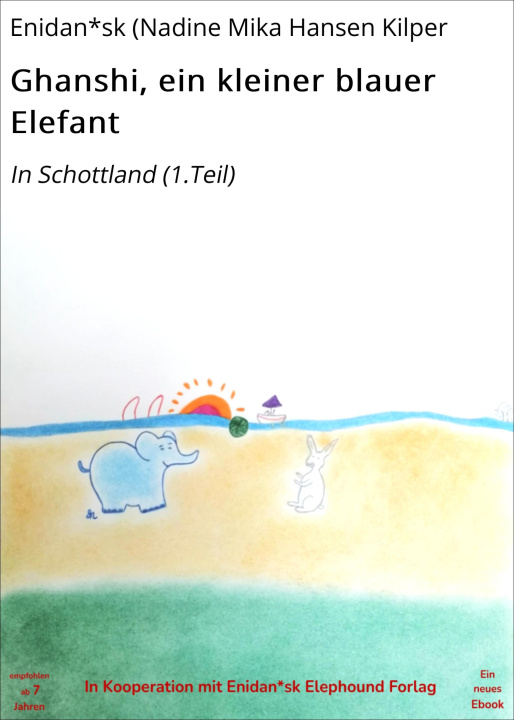 E-book Ghanshi, ein kleiner blauer Elefant Enidan*sk (Nadine Mika Hansen Kilper