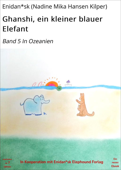 E-kniha Ghanshi, ein kleiner blauer Elefant Enidan*sk (Nadine Mika Hansen Kilper)