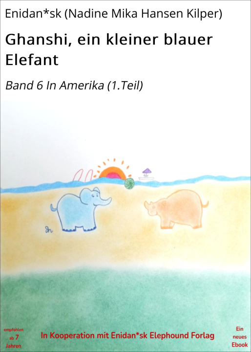 E-book Ghanshi, ein kleiner blauer Elefant Enidan*sk (Nadine Mika Hansen Kilper)
