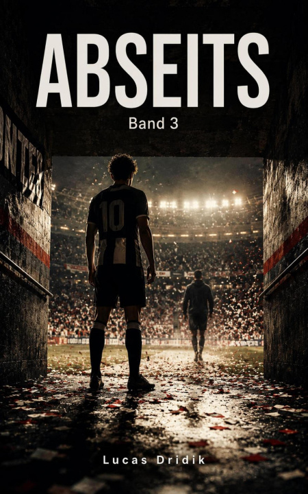 Libro elettronico Abseits: Band 3 Lucas Dridik