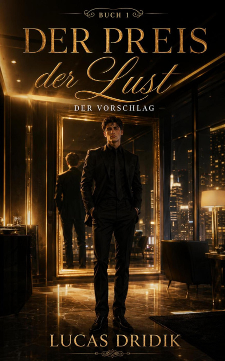E-book Der Preis der Lust: Band 1 Lucas Dridik