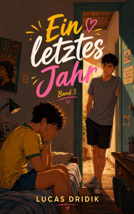 E-book Ein letztes Jahr: Band 3 Lucas Dridik