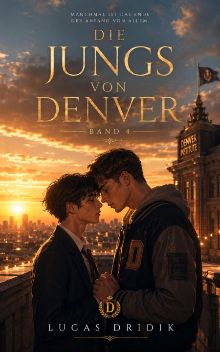 Libro elettronico Die Jungs von Denver: Band 4 Lucas Dridik