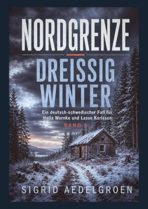 Libro elettronico NORDGRENZE - Dreissig Winter Sigrid Aedelgroen