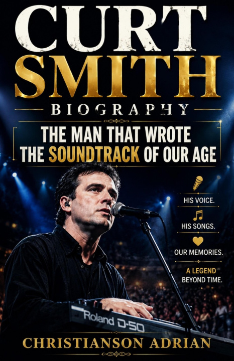 E-kniha CURT SMITH BIOGRAPHY Christianson Adrian