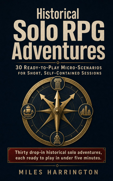 Libro elettronico Historical Solo RPG Adventures Miles Harrington