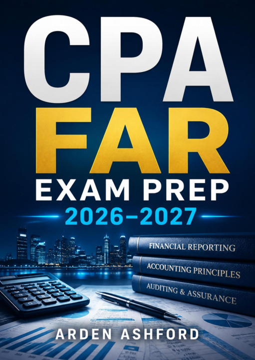 E-kniha CPA FAR Exam Prep 2026-2027 Arden Ashford