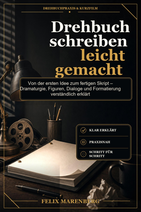 E-book Drehbuch schreiben leicht gemacht Felix Marenberg