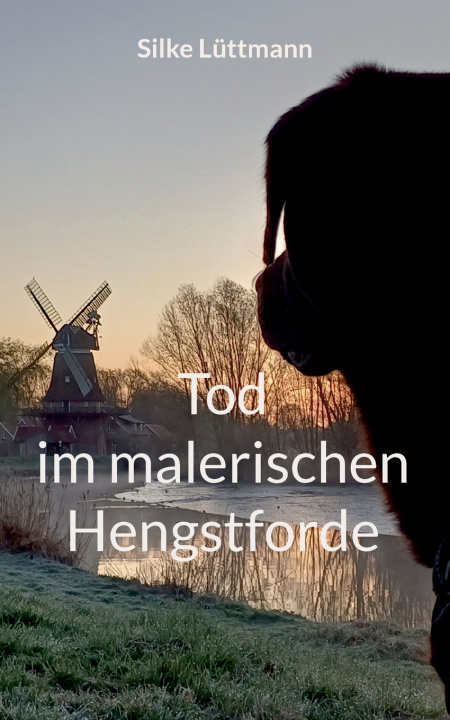 Libro Tod im malerischen Hengstforde Silke Lüttmann
