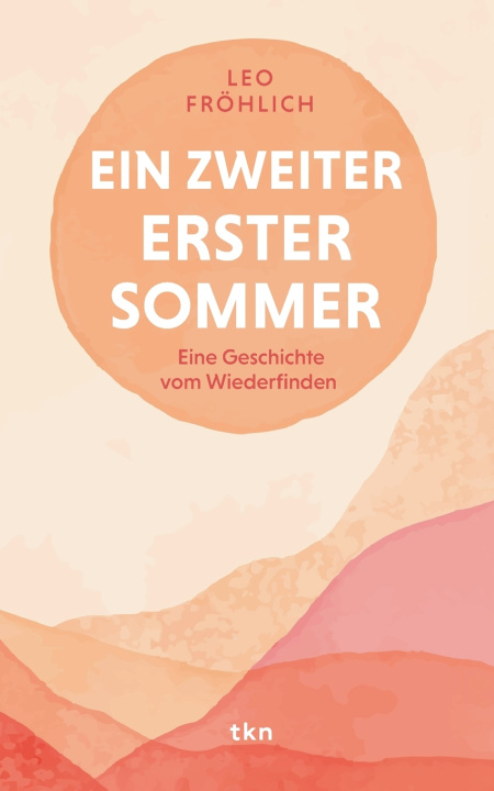 Libro Ein zweiter erster Sommer Leo Fröhlich