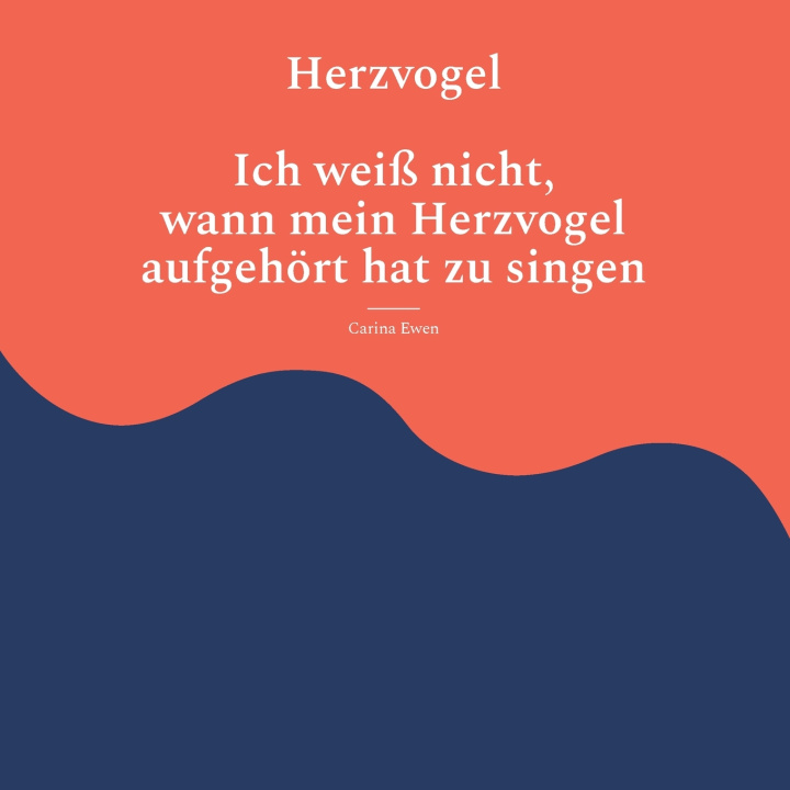 Buch Herzvogel Carina Ewen