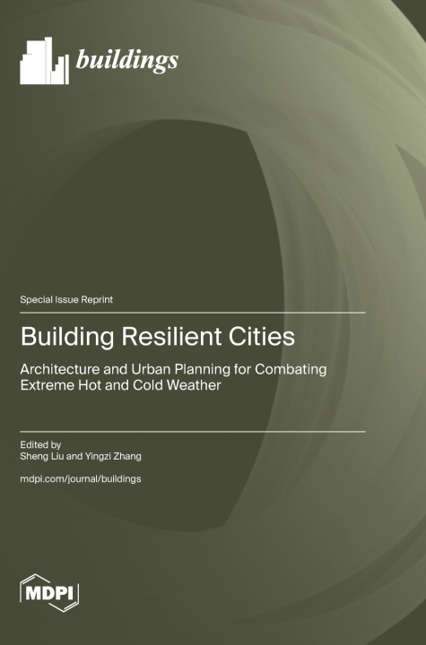 Книга Building Resilient Cities Sheng Liu