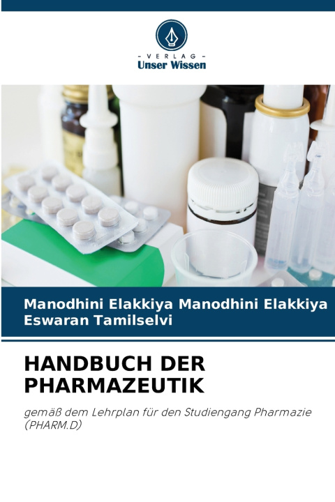 Book HANDBUCH DER PHARMAZEUTIK Manodhini Elakkiya Manodhini Elakkiya