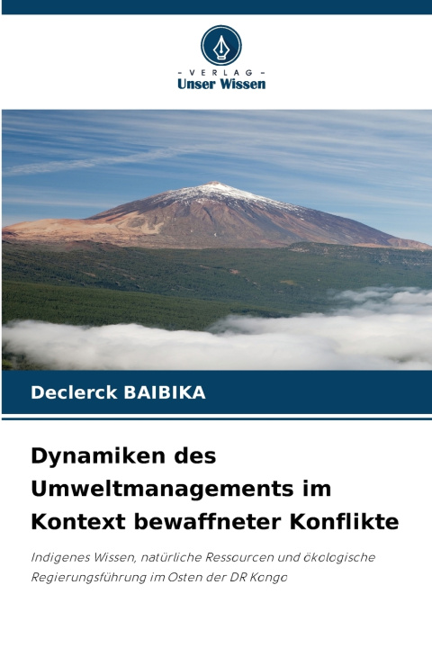 Boek Dynamiken des Umweltmanagements im Kontext bewaffneter Konflikte Declerck BAIBIKA