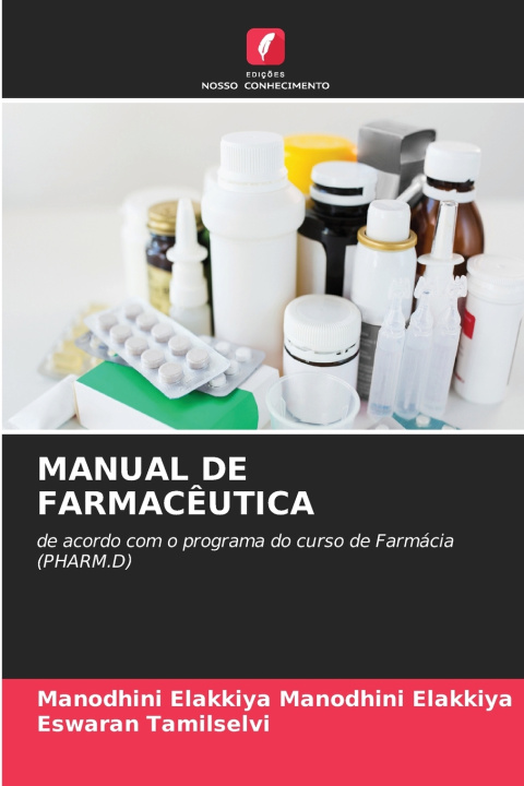 Kniha MANUAL DE FARMACÊUTICA Manodhini Elakkiya Manodhini Elakkiya