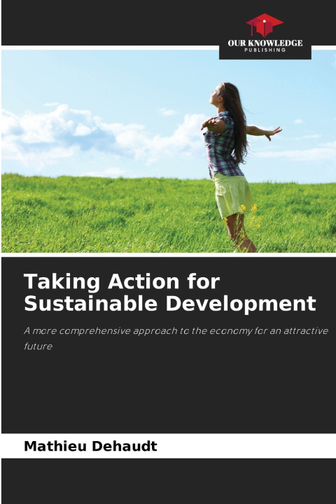 Книга Taking Action for Sustainable Development Mathieu Dehaudt