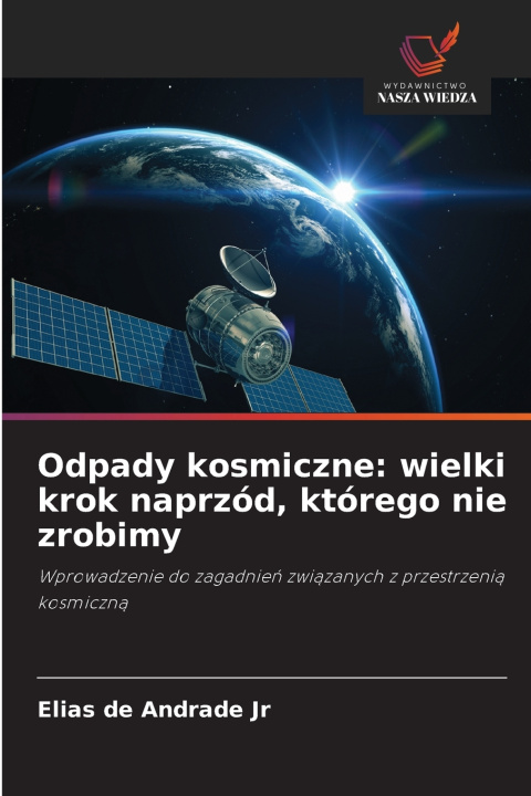 Knjiga Odpady kosmiczne Elias de Andrade Jr