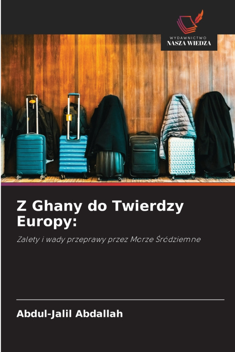 Libro Z Ghany do Twierdzy Europy Abdul-Jalil Abdallah