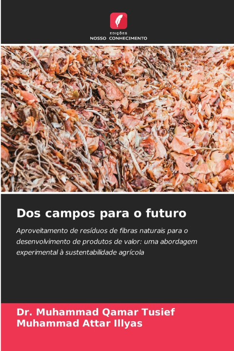 Libro Dos campos para o futuro Dr. Muhammad Qamar Tusief