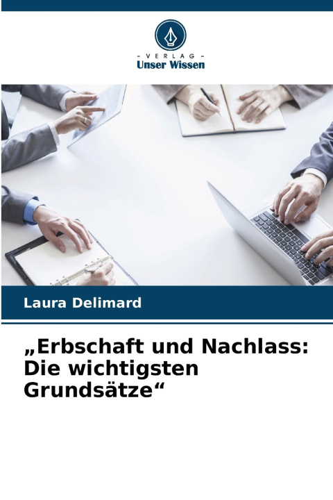 Knjiga „Erbschaft und Nachlass Laura Delimard