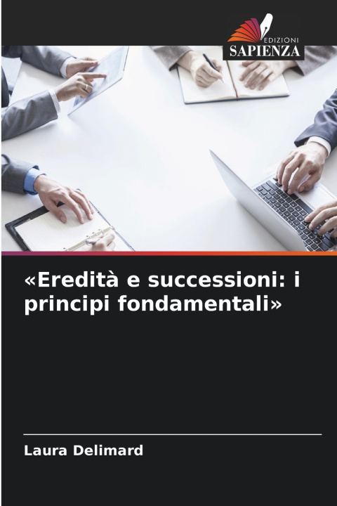 Livro Eredità e successioni Laura Delimard