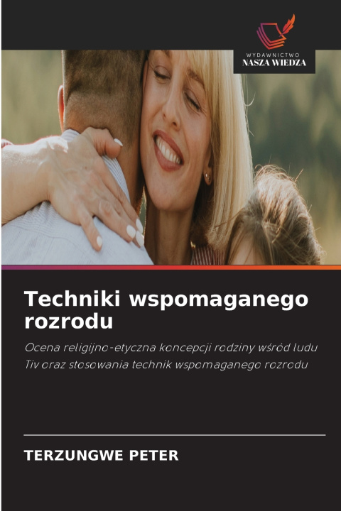 Book Techniki wspomaganego rozrodu TERZUNGWE PETER