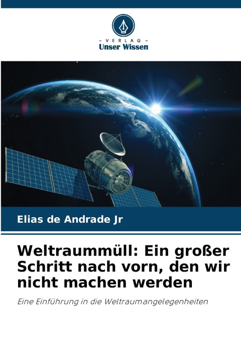 Carte Weltraummüll Elias de Andrade Jr