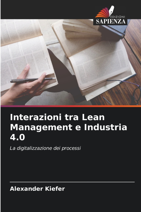 Knjiga Interazioni tra Lean Management e Industria 4.0 Alexander Kiefer