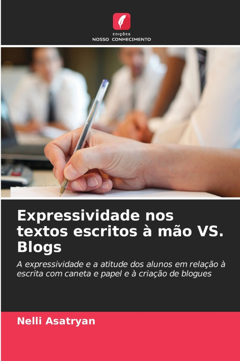 Book Expressividade nos textos escritos à mão VS. Blogs Nelli Asatryan