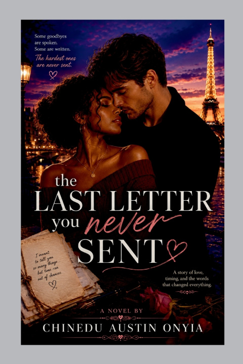 Libro THE LAST LETTER YOU NEVER SENT CHINEDU AUSTIN ONYIA