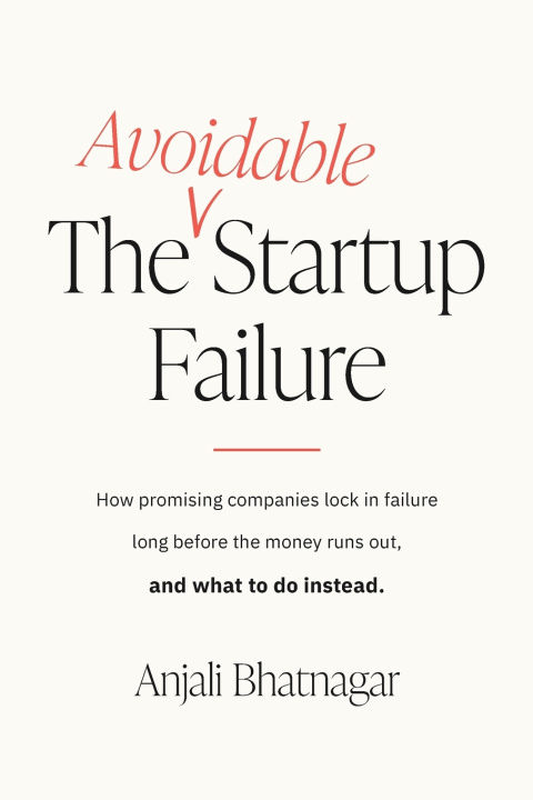 Carte The avoidable startup failure Anjali Bhatnagar
