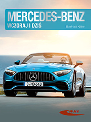 Carte Mercedes Benz wczoraj i dziś Kittler Eberhardt