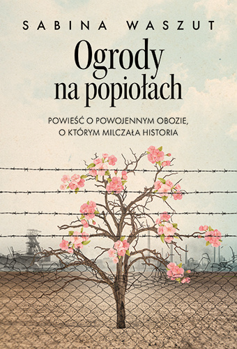 Buch Ogrody na popiołach wyd. 2026 Sabina Waszut