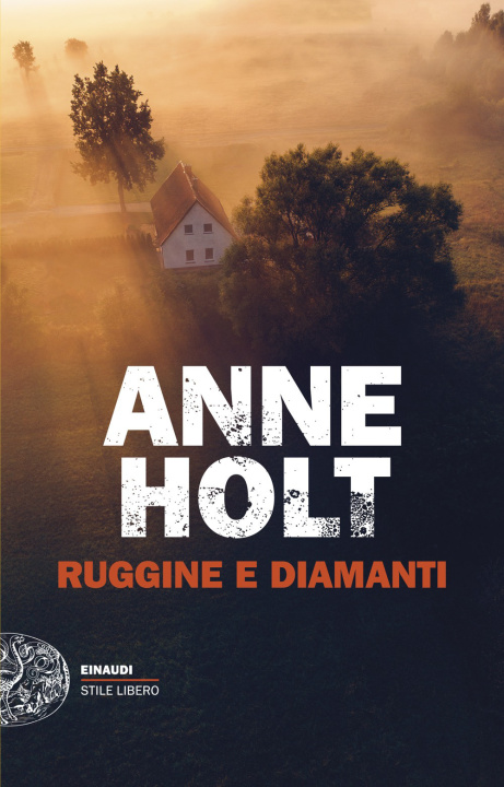 Knjiga Ruggine e diamanti Anne Holt
