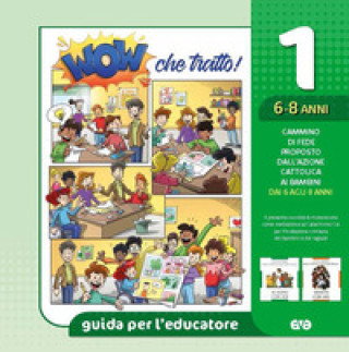 Libro Wow che tratto! Guida per l'educatore 