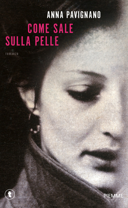 Boek Come sale sulla pelle Anna Pavignano