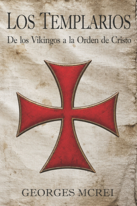 Buch Los Templarios Georges McRei
