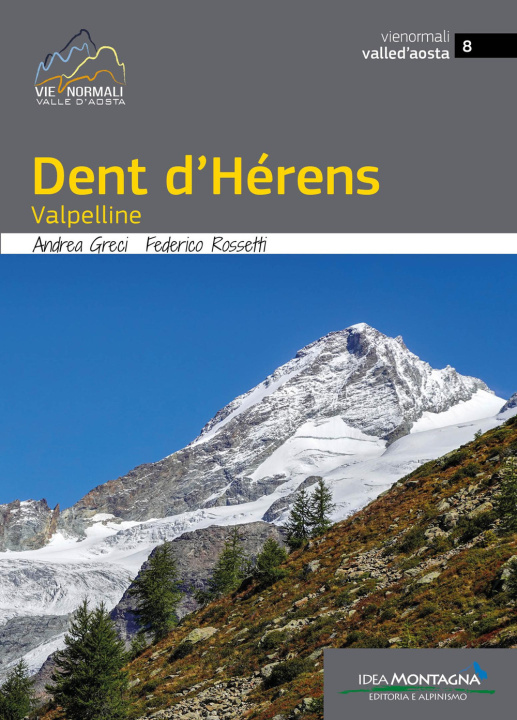 Книга Dent d'Hérens Andrea Greci