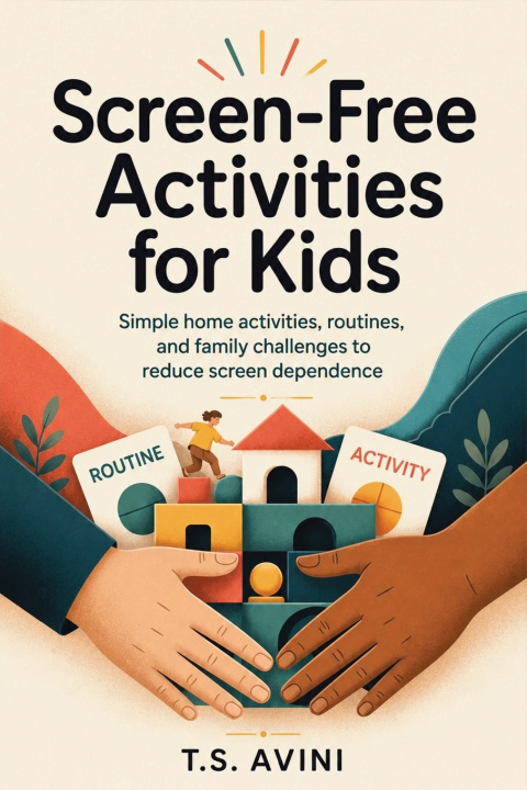Kniha Screen-Free Activities for Kids T.S Avini