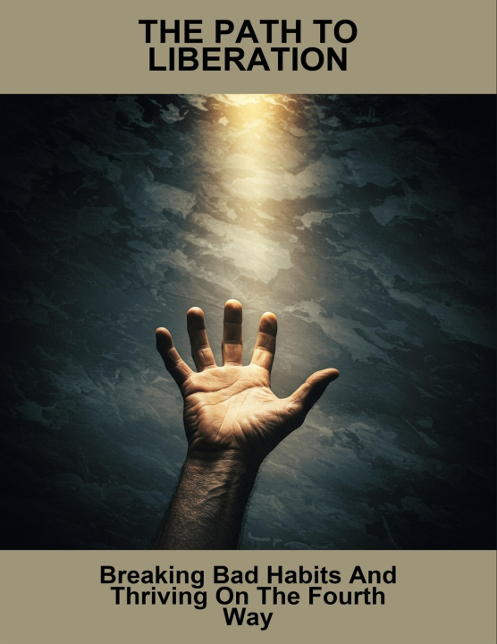 Livro The Path To Liberation William Brown