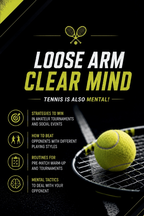 Knjiga Loose Arm. Clear Mind. Attilio Urciuolo