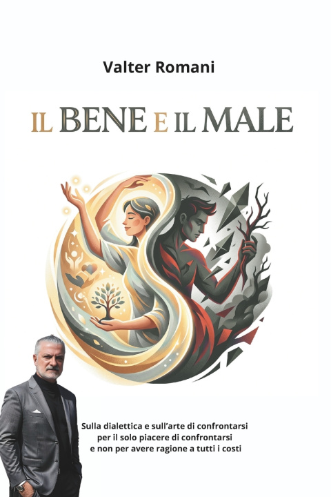 Knjiga Il Bene e il Male Valter Romani