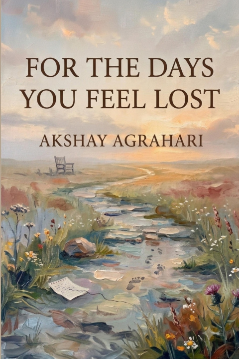 Libro For the days you feel lost Akshay Agrahari