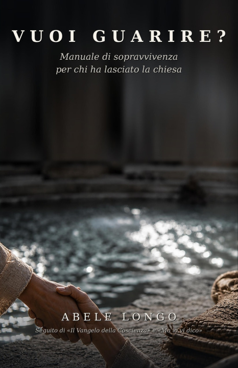 Книга VUOI GUARIRE? Abele Longo