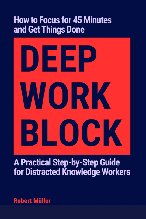 Book Deep Work Block Robert Müller