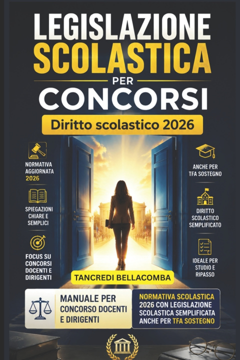 Kniha Legislazione Scolastica per Concorsi Tancredi Bellacomba