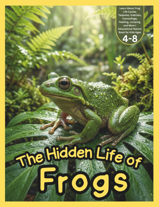 Boek The Hidden Life Of Frogs Bright Bookland