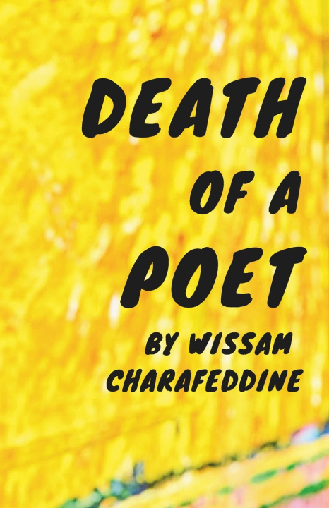 Kniha Death Of A Poet Wissam Charafeddine